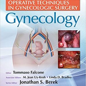 Operative Techniques in Gynecologic Surgery: Gynecology