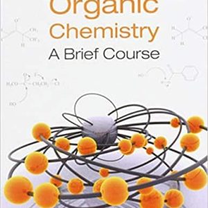 Organic Chemistry; A Brief Course