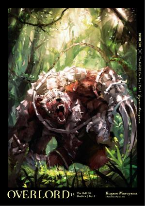 Overlord; Volume15: The Half-Elf God-kin Part I