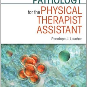 Pathology for the Physical Therapist Assistant