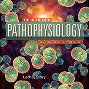 Pathophysiology: A Practical Approach (3rd Edition)