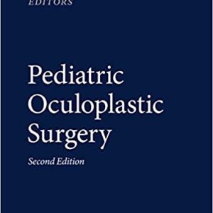 Pediatric Oculoplastic Surgery (2nd Edition)