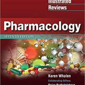 Pharmacology: Lippincott Illustrated Reviews (7th Edition)