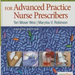 Pharmacotherapeutics for Advanced Practice Nurse Prescribers (4th Edition)