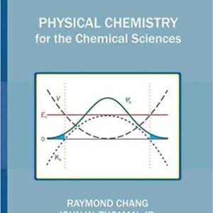 Physical Chemistry for the Chemical Sciences