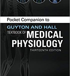Pocket Companion to Guyton & Hall Textbook of Medical Physiology (13th Edition)