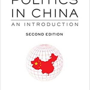 Politics in China: An Introduction (2nd Edition)