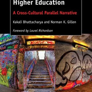 Power; Race; and Higher Education: A Cross-Cultural Parallel Narrative