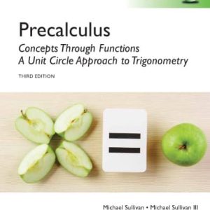 Precalculus: Concepts Through Functions; A Unit Circle Approach to Trigonometry (3rd Global Edition)