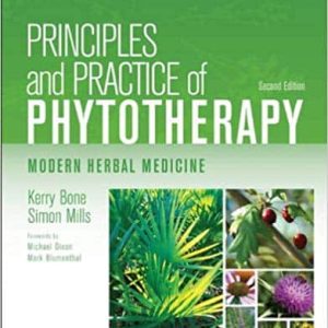 Principles and Practice of Phytotherapy: Modern Herbal Medicine (2nd Edition)