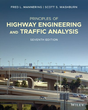 Principles of Highway Engineering and Traffic Analysis (7th Edition)