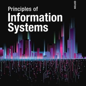 Principles of Information Systems (14th Edition)