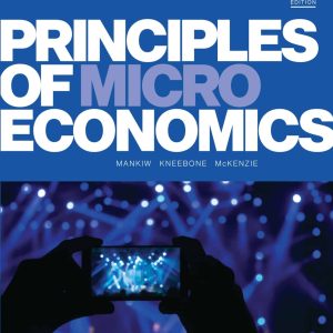 Principles of Microeconomics (8th Canadian Edition) – Mankiw/McKenzie/Kneebone