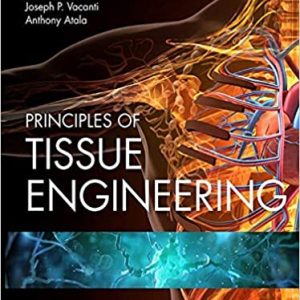 Principles of Tissue Engineering (5th Edition)