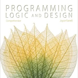 Programming Logic and Design; Comprehensive (8th Edition)
