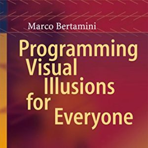 Programming Visual Illusions for Everyone