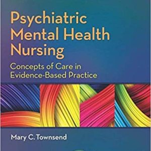 Psychiatric Mental Health Nursing: Concepts of Care in Evidence-Based Practice (8th Edition)
