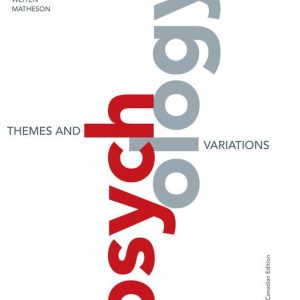 Psychology: Themes and Variations 6th Canadian Edition