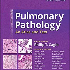 Pulmonary Pathology: An Atlas and Text (3rd Edition)