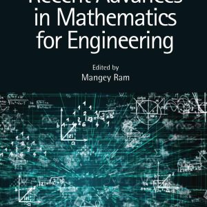 Recent Advances in Mathematics for Engineering