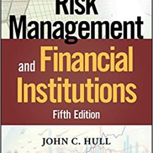 Risk Management and Financial Institutions (5th Edition)