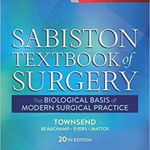 Sabiston Textbook of Surgery: The Biological Basis of Modern Surgical Practice (20th Edition)