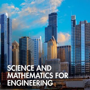 Science and Mathematics for Engineering (6th Edition)