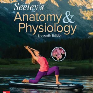 Seeley’s Anatomy and Physiology (11th Edition)