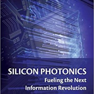 Silicon Photonics: Fueling the Next Information Revolution
