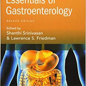 Sitaraman and Friedman’s Essentials of Gastroenterology (2nd Edition)