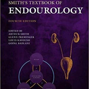 Smith’s Textbook of Endourology; 2 Volume Set (4th Edition)