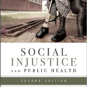 Social Injustice and Public Health (2nd Edition)