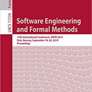 Software Engineering and Formal Methods: 17th International Conference; SEFM 2019; Oslo; Norway; September 18–20; 2019; Proceedings