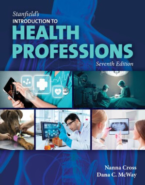 Stanfield's Introduction to Health Professions (7th Edition)