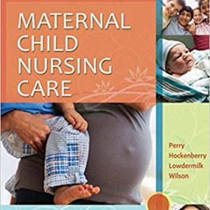 Study Guide for Maternal Child Nursing Care (5th Edition)