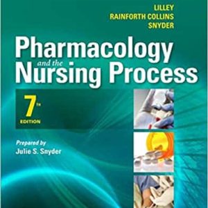 Study Guide for Pharmacology and the Nursing Process (7th Edition)