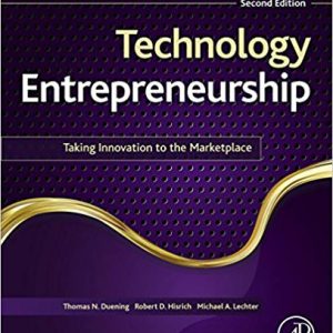 Technology Entrepreneurship: Taking Innovation to the Marketplace (2nd Edition)