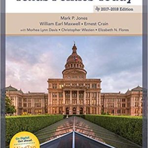 Texas Politics Today – 2017-2018 (18th Edition)