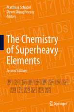 The Chemistry of Superheavy Elements (2nd Edition)