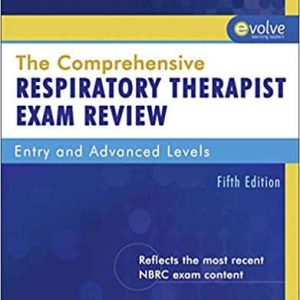 The Comprehensive Respiratory Therapist Exam Review (5th Edition)