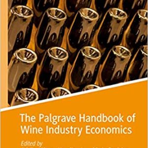 The Palgrave Handbook of Wine Industry Economics
