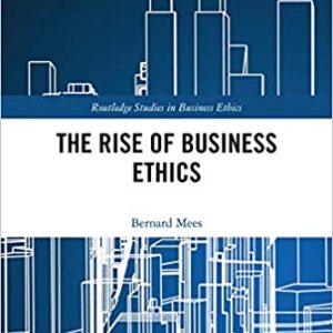 The Rise of Business Ethics