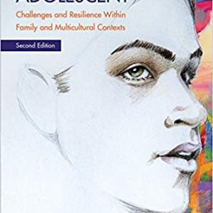 The Troubled Adolescent: Challenges and Resilience within Family and Multicultural Contexts (2nd Edition)