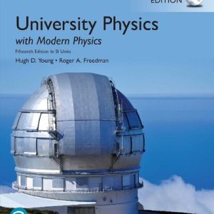 University Physics with Modern Physics in SI Units (15th Global Edition)