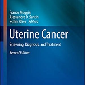 Uterine Cancer: Screening; Diagnosis; and Treatment (2nd Edition)