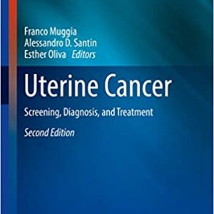 Uterine Cancer: Screening; Diagnosis; and Treatment (2nd Edition)