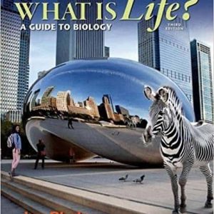 What is Life? A Guide to Biology (3rd Edition)
