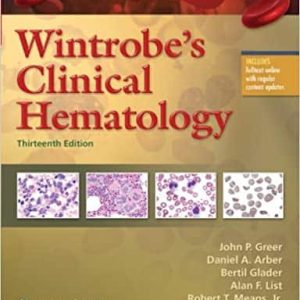 Wintrobe’s Clinical Hematology (13th Edition)