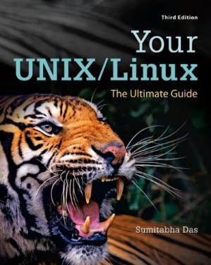 Your UNIX/Linux; The Ultimate Guide (3rd Edition)