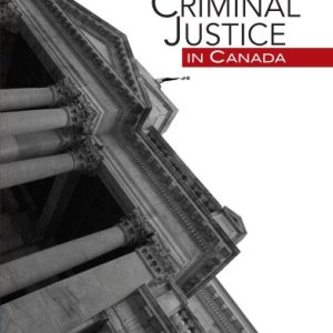 Criminal Justice in Canada (8th Edition)
